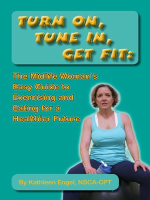 cover image of Turn On, Tune In, Get Fit